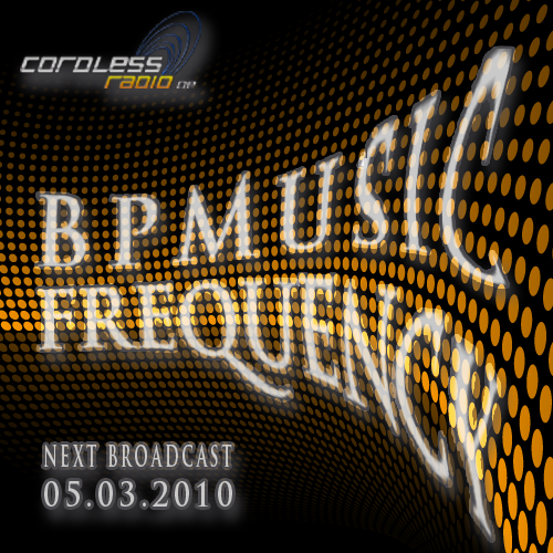 [05.03.2010] BPMusic Frequency @ Cordless-Radio.de