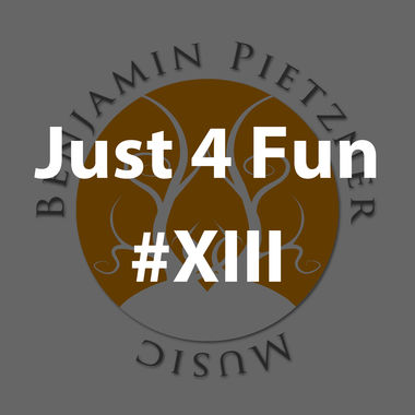 Just 4 Fun #XIII [2020]
